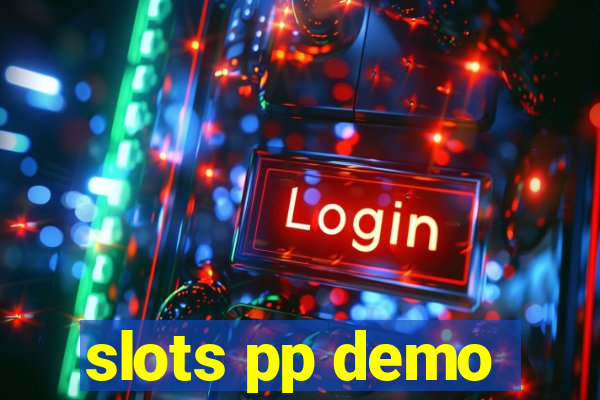 slots pp demo